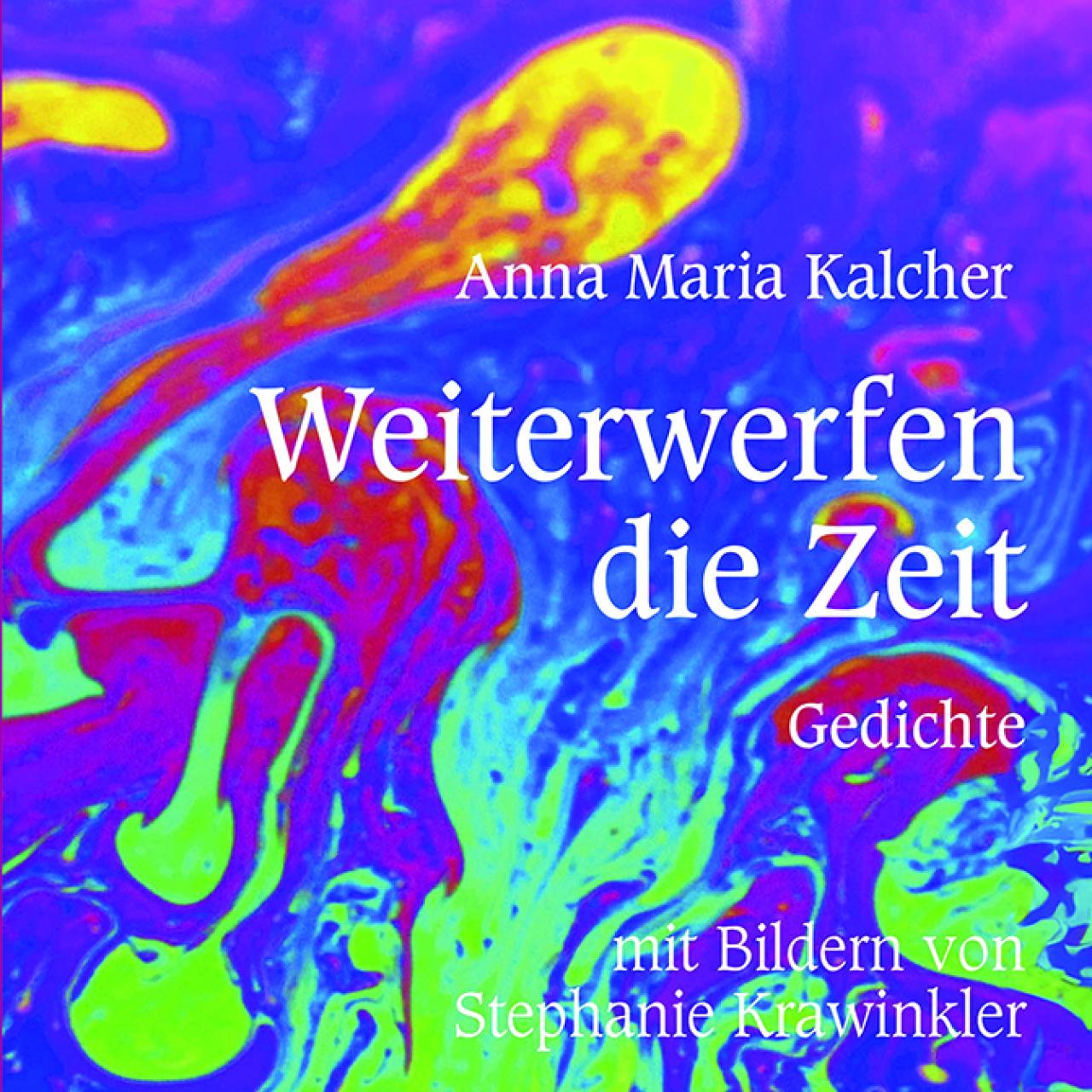 Buchcover "Weiterwerfen und die Zeit"